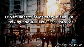 Englisches Zitat von will.i.am als Bild