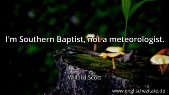 Englisches Zitat von Willard Scott als Bild