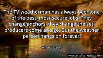 Englisches Zitat von Willard Scott als Bild