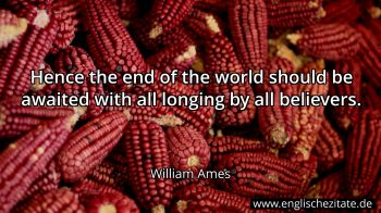 Englisches Zitat von William Ames als Bild