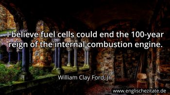 Englisches Zitat von William Clay Ford, Jr. als Bild