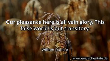 Englisches Zitat von William Dunbar als Bild