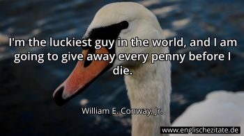 Englisches Zitat von William E. Conway, Jr. als Bild