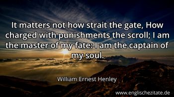 Englisches Zitat von William Ernest Henley als Bild