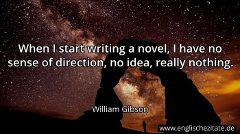 Englisches Zitat von William Gibson als Bild