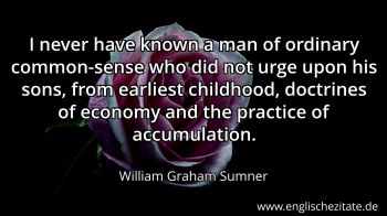Englisches Zitat von William Graham Sumner als Bild