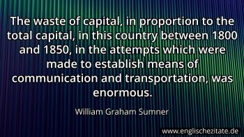 Englisches Zitat von William Graham Sumner als Bild