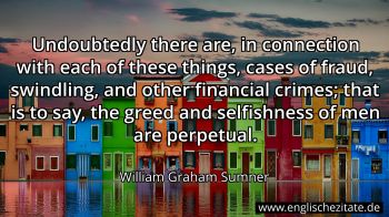 Englisches Zitat von William Graham Sumner als Bild