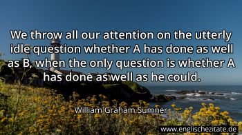 Englisches Zitat von William Graham Sumner als Bild
