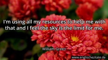 Englisches Zitat von William Green als Bild