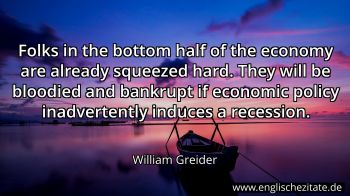 Englisches Zitat von William Greider als Bild