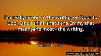Englisches Zitat von William H. Macy als Bild