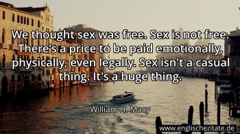 Englisches Zitat von William H. Macy als Bild