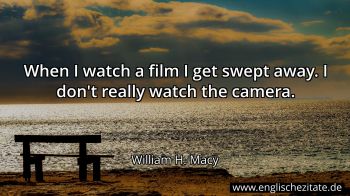 Englisches Zitat von William H. Macy als Bild