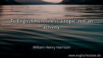 Englisches Zitat von William Henry Harrison als Bild