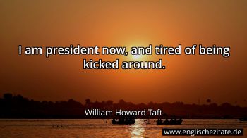 Englisches Zitat von William Howard Taft als Bild