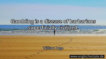 Englisches Zitat von William Inge als Bild