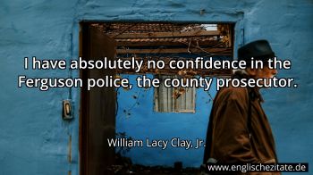 Englisches Zitat von William Lacy Clay, Jr. als Bild