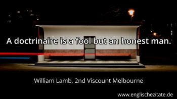 Englisches Zitat von William Lamb, 2nd Viscount Melbourne als Bild