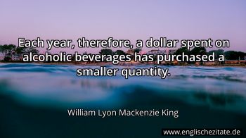 Englisches Zitat von William Lyon Mackenzie King als Bild