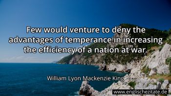 Englisches Zitat von William Lyon Mackenzie King als Bild