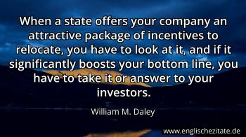 Englisches Zitat von William M. Daley als Bild