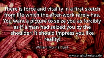 Englisches Zitat von William Morris Hunt als Bild