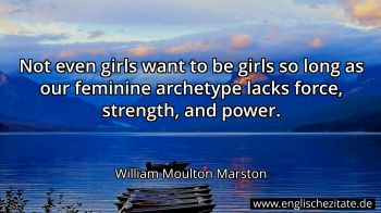 Englisches Zitat von William Moulton Marston als Bild