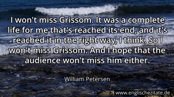 Englisches Zitat von William Petersen als Bild