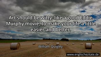 Englisches Zitat von William Quigley als Bild