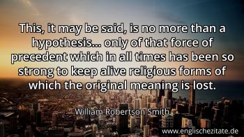 Englisches Zitat von William Robertson Smith als Bild