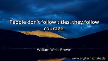 Englisches Zitat von William Wells Brown als Bild