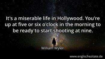 Englisches Zitat von William Wyler als Bild