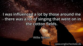 Englisches Zitat von Willie Nelson als Bild