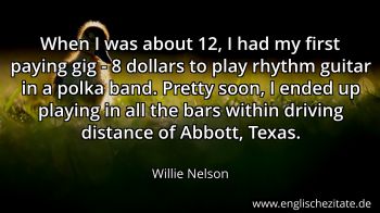 Englisches Zitat von Willie Nelson als Bild