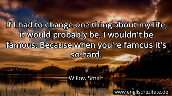 Englisches Zitat von Willow Smith als Bild