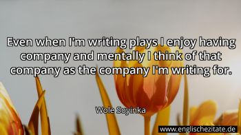 Englisches Zitat von Wole Soyinka als Bild