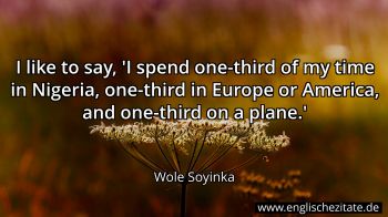 Englisches Zitat von Wole Soyinka als Bild