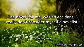 Englisches Zitat von Wole Soyinka als Bild