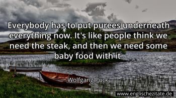 Englisches Zitat von Wolfgang Puck als Bild
