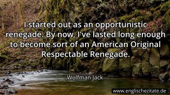 Englisches Zitat von Wolfman Jack als Bild