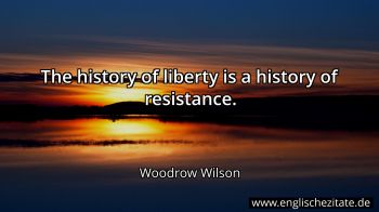 Englisches Zitat von Woodrow Wilson als Bild