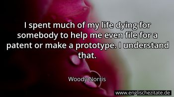 Englisches Zitat von Woody Norris als Bild