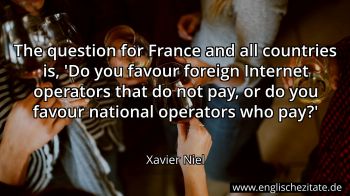 Englisches Zitat von Xavier Niel als Bild