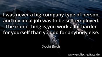 Englisches Zitat von Xochi Birch als Bild