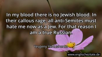 Englisches Zitat von Yevgeny Yevtushenko als Bild