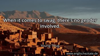 Englisches Zitat von Young Thug als Bild