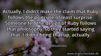 Englisches Zitat von Yukihiro Matsumoto als Bild