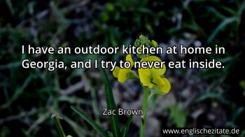 Englisches Zitat von Zac Brown als Bild