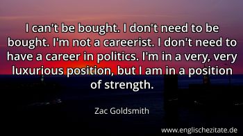 Englisches Zitat von Zac Goldsmith als Bild